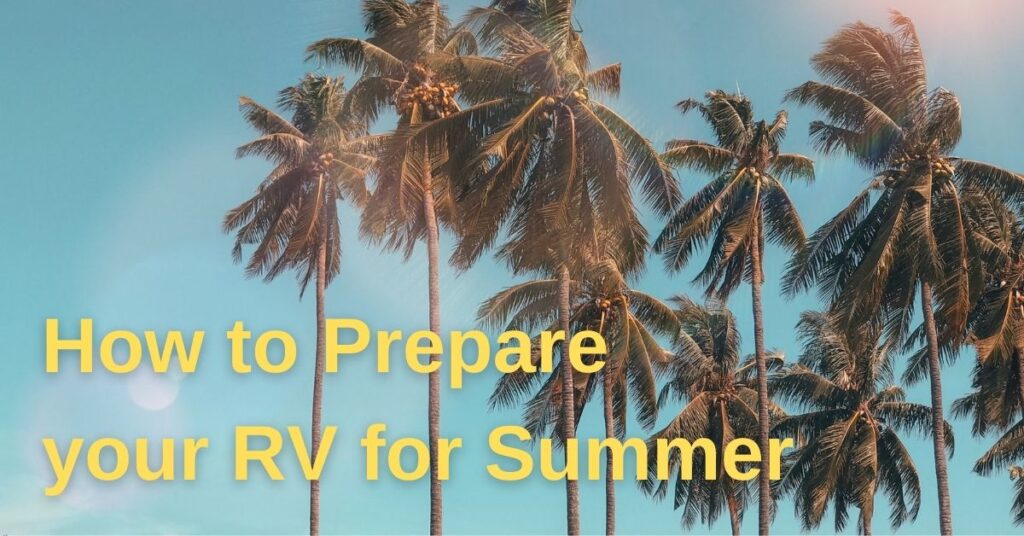 How to Prepare Your RV for Summer Boondockers